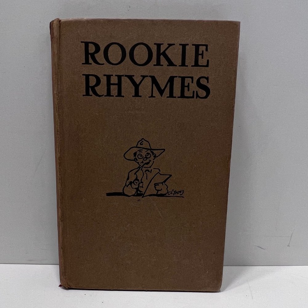 Rookie Rhymes 1917 Men of 1st & 2nd Provisional Training Regiments Plattsburg NY